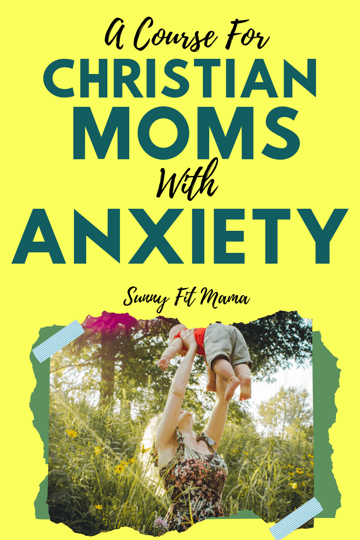 a course for christian moms with anxiety natural remedies 2