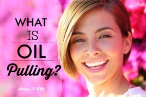 What Is Oil Pulling? Use coconut oil!