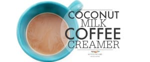 Coconut Milk Coffee Creamer - Dairy Free